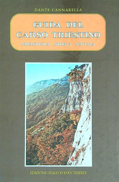 Guida Del Carso Triestino Von Cannarella Dante Buone