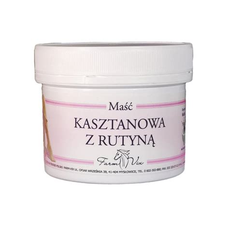 Maść kasztanowa z rutyną 150 ml Farm Vix Sklep EMPIK