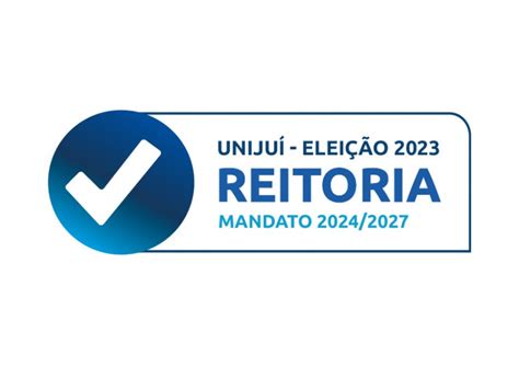 Unijuí Inicia Processo Eleitoral Para Escolha Da Reitoria 2024 2027