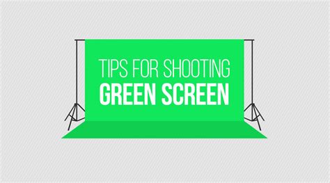 Tips For Shooting With Green Screen | Motion Array