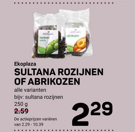 Sultana Rozijnen Of Abrikozen 250g Aanbieding Bij Ekoplaza