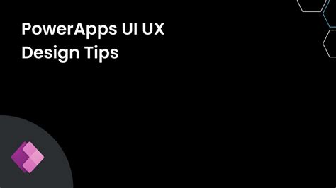 Power Apps Ui Ux Design Tips And Best Practices Youtube