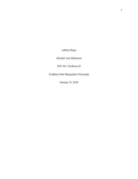 PSY 491 W1 Module One Milestone Hugo Ashley Hugo Module One