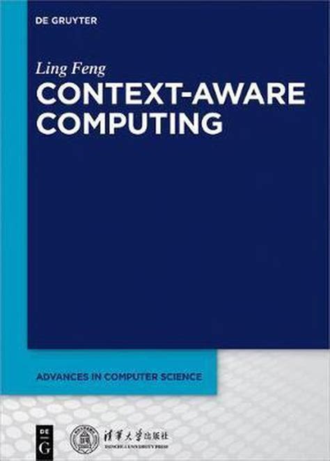 Advances In Computer Science3 Context Aware Computing 9783110555684