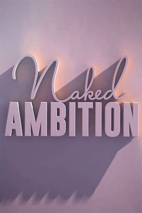 How To Watch Naked Ambition The Best Streaming Options