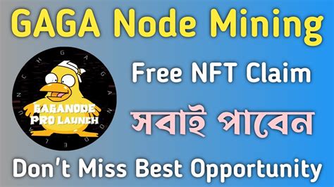 GAGA Node Mining Free NFT Offer For All YouTube