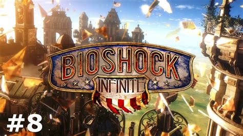 Bioshock Infinite Playthrough Episodul 8 Youtube