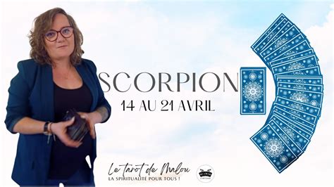 ♏ Scorpion ♏ Horoscope 🔮 Semaine Du 15 Au 21 Avril 2024 🔮 Youtube