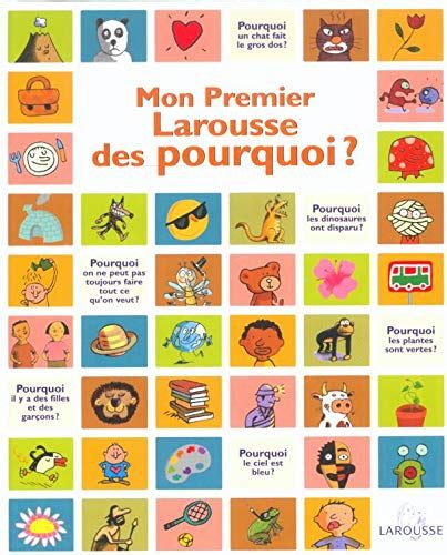 Amazon Mon Premier Larousse Des Pourquoi Laure