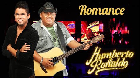 Humberto e Ronaldo Romance DVD Hoje Sonhei Você YouTube