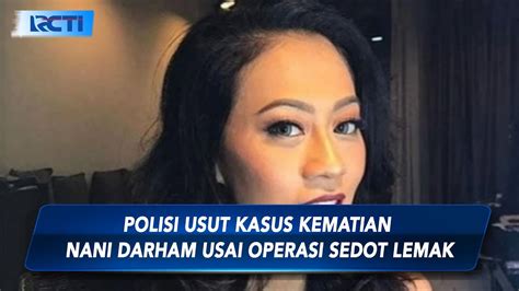 Artis Nani Darham Meninggal Usai Sedot Lemak Sis Youtube