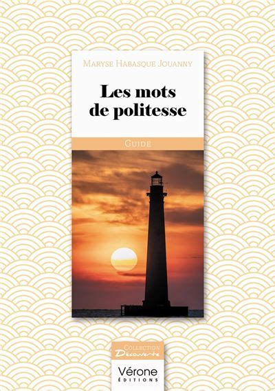 Les Mots De Politesse Broch Jouanny Maryse Habasque Achat Livre