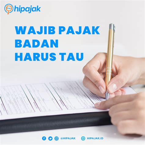 Hipajak Wajib Pajak Badan Harus Tau