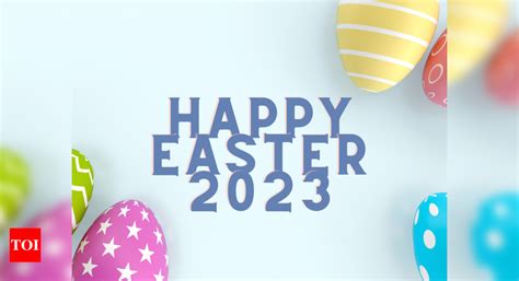 Easter Wishes And Messages Happy Easter Sunday 2023 Best Messages