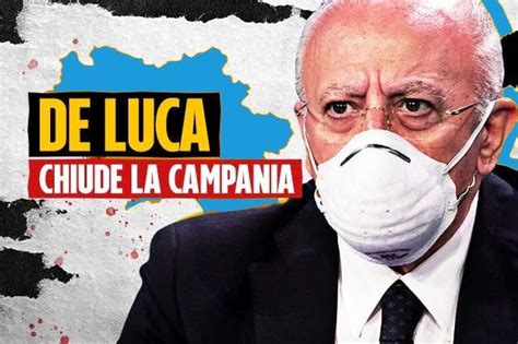 De Luca Campania In Lockdown Possibile Decisione Sul Napoli