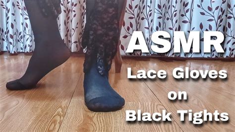 ASMR Rubbing Lace Gloves Over Black Tights Tingles Scratching And