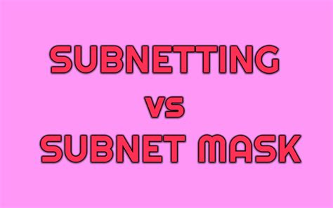 Penjelasan Subnetting Dan Subnet Mask