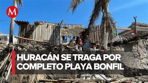 Desaparece playa Bonfil tras paso de Otis en Acapulco eliminó