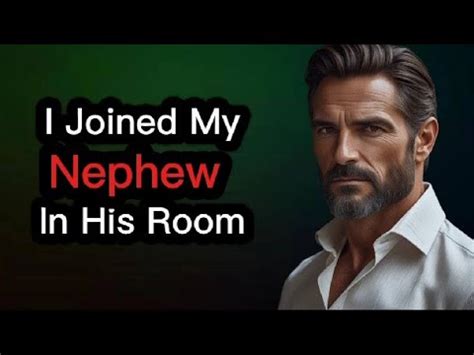 I Joined My Nephew In His Room Gay Story Youtube