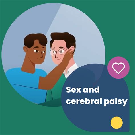 Lets Talk About Sex And Cerebral Palsy My CP Guide