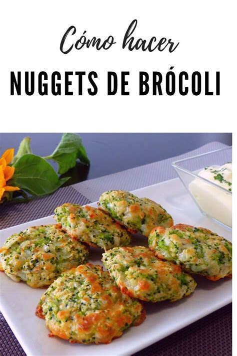 Cómo hacer nuggets de brócoli Comida vegetariana recetas Comida