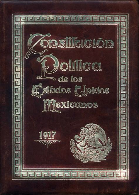 Constitución De 1917 Inside Mexico