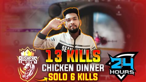 13 KILLS CHICKEN DINNER IN 24Hrs T1 SCRIMS SOLO 6 KILLS RUSHERS