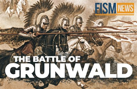 A Moment In History: The Battle of Grunwald - FISM TV