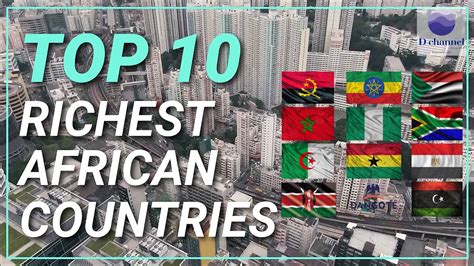 Top 10 Richest Countries In Africa 2021 Wealthiest And Developed