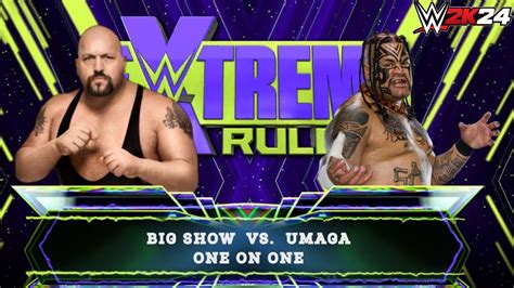 Full Match Big Show Vs Umaga Extreme Rules WWE 2K24 YouTube