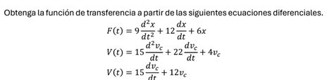 Solved Obtenga la función de transferencia a partir de las Chegg