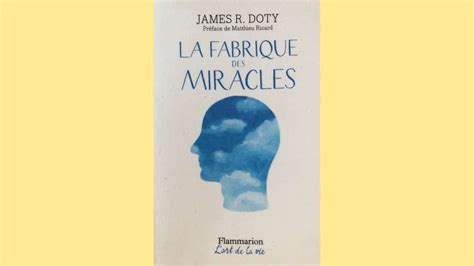 La Fabrique Des Miracles Livre De D Veloppement Personnel