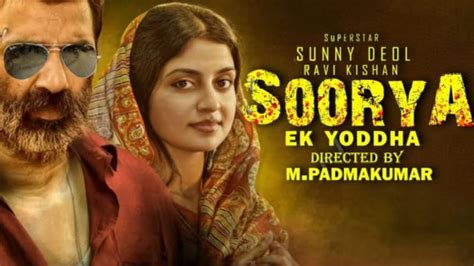 Soorya Ek Yodha Movie Ll Sunny Deol Ll Ravi Kishan Ll Soorya Ek Yodha