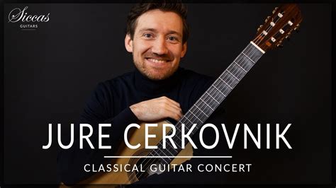 Jure Cerkovnik Classical Guitar Concert Asencio Reis Barrios