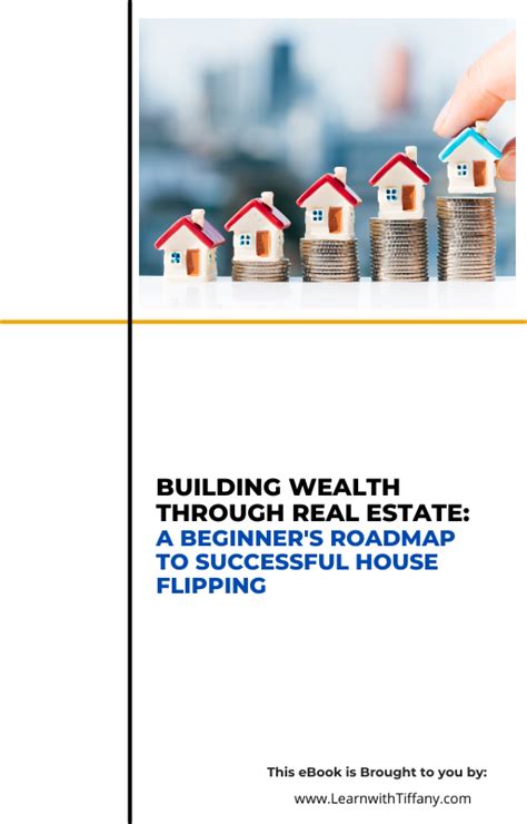 Building Wealth Through Real Estate A Beginners Roadmap To