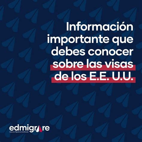 Información importante que debes conocer sobre las Visas de los