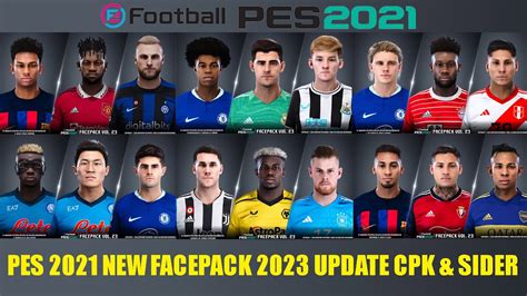 PES 2021 NEW FACEPACK 2023 UPDATE CPK SIDER YouTube