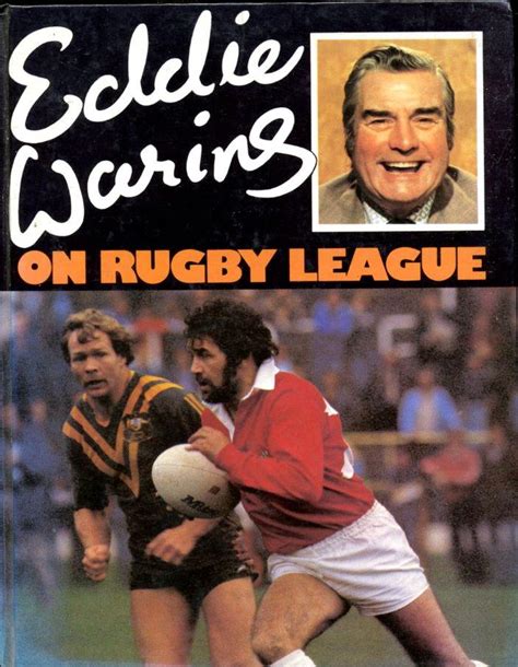 Eddie Waring on Rugby League by Waring, Eddie: Very Good Hard Cover (1981) First Edition ...