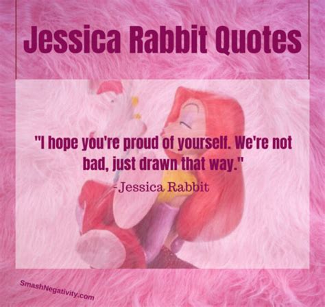 30 Heart-Warming Jessica Rabbit Quotes | Smash Negativity