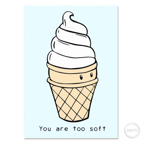 You Are Too Soft Postcard €175