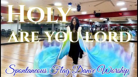 Spontaneous Worship Dance Holy Are You Lord By Terry Macalmon Ft