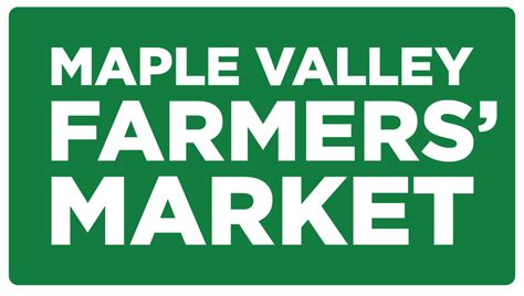 Maple Valley Farmers Market – The Saturday Place to Be!