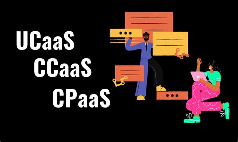 Ucaas Vs Ccaas Vs Cpaas Understanding The Difference Byoc