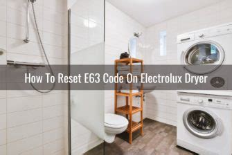 How To Reset Electrolux Dryer Ready To DIY