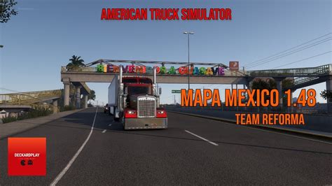 Mapa Mexico Team Reforma American Truck Simulator Youtube