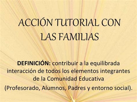 Acci N Tutorial Con Las Familias Ppt