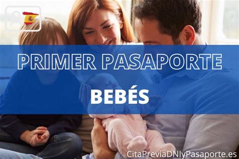 C Mo Sacar El Pasaporte A Un Beb Por Primera Vez