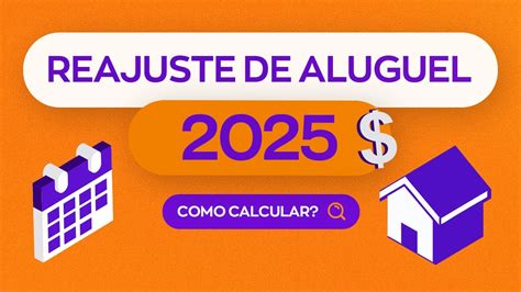 Qual O Reajuste Do Aluguel Para 2025 - Reajuste de aluguel 2025: como calcular? - YouTube