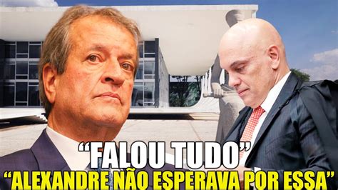 Valdemar D Duro Recado A Moraes E Diz Que Persegui O A Bolsonaro Vai