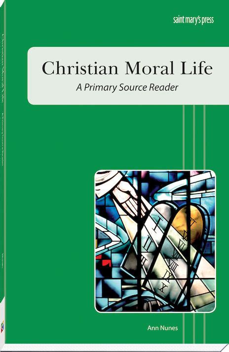 Christian Moral Life Saint Marys Press